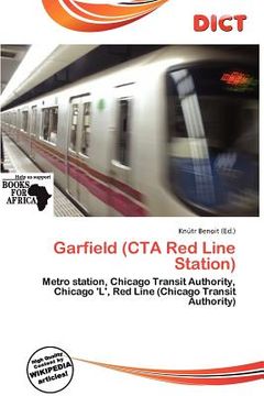 garfield (cta red line station) (en Inglés)