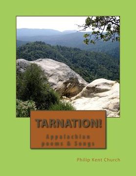 portada Tarnation!: Appalachian Poems & Songs (en Inglés)