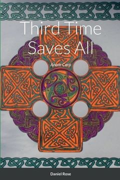 portada Third Time Saves All: Anam Cara (in English)