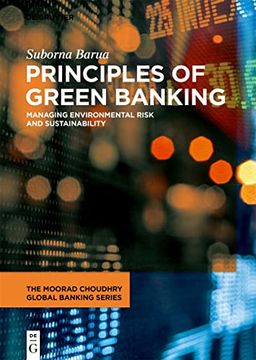 portada Principles of Green Banking: Managing Environmental Risk and Sustainability (The Moorad Choudhry Global Banking Series)