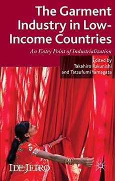 portada The Garment Industry in Low-Income Countries (IDE-JETRO Series)