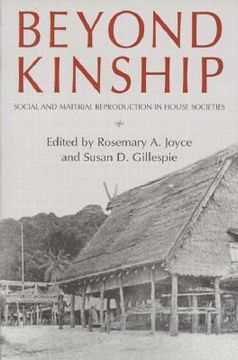 portada beyond kinship: social and material reproduction in house societies (in English)