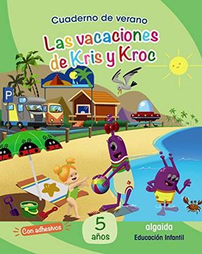 portada Cuaderno de Verano: Las Vacaciones de Kris y Kroc. 5 Años