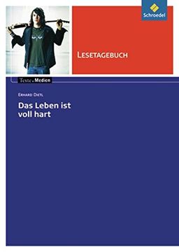 portada Das Leben ist Voll Hart. Lesetagebuch (en Alemán)