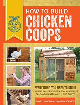 portada How to Build Chicken Coops: Everything you Need to Know (Ffa) 