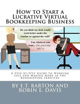 portada how to start a lucrative virtual bookkeeping business (en Inglés)