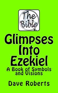 portada Glimpses Into Ezekiel: A Book of Symbols and Visions