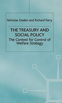 portada The Treasury and Social Policy: The Contest for Control of Welfare Strategy (Transforming Government) (in English)