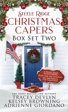 portada Steele Ridge Christmas Capers Series Volume II: A Small Town Military Multicultural Secret Baby Holiday Romance Novella Series