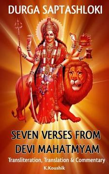 portada Durga Saptashloki: The Seven Verses from Devi Mahathmyam (en Inglés)
