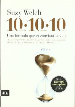 10·10·10 : una fòrmula que et canviarà la vida