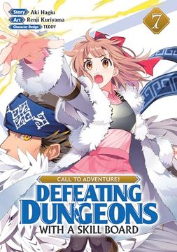 portada Call to Adventure! Defeating Dungeons with a Skill Board (Manga) Vol. 7