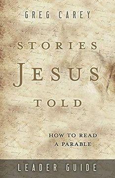 portada Stories Jesus Told Leader Guide: How to Read a Parable (in English)