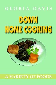 portada down home cooking (en Inglés)