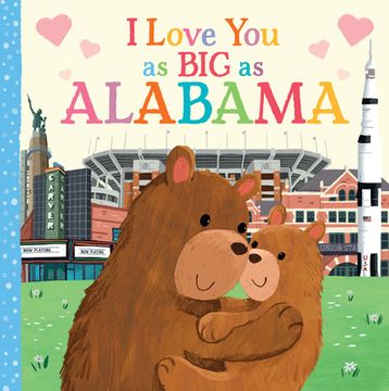 portada I Love You as Big as Alabama (in English)