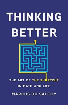 portada Thinking Better: The art of the Shortcut in Math and Life (in English)