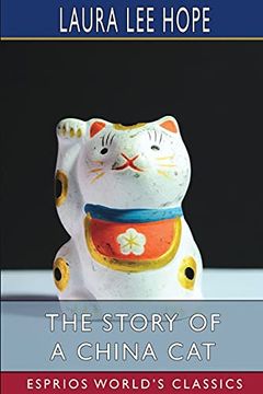 portada The Story of a China cat (Esprios Classics) (en Inglés)
