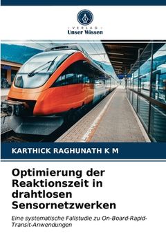 portada Optimierung der Reaktionszeit in drahtlosen Sensornetzwerken (in German)
