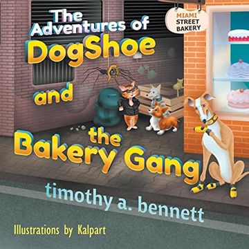 portada The Adventures of Dogshoe and the Bakery Gang (in English)