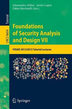 portada Foundations of Security Analysis and Design VII: Fosad 2012 / 2013 Tutorial Lectures