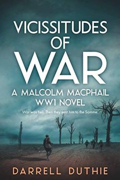 portada Vicissitudes of War: A Malcolm Macphail ww1 Novel: 4 (Malcolm Macphail ww1 Series) (en Inglés)