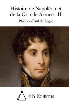 portada Histoire de Napoléon et de la Grande-Armée - II (en Francés)