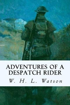 portada Adventures of a Despatch Rider (en Inglés)