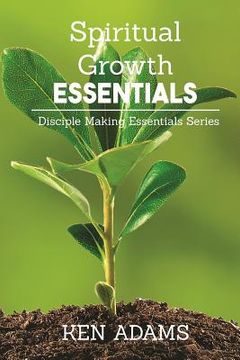 portada Spiritual Growth Essentials (en Inglés)