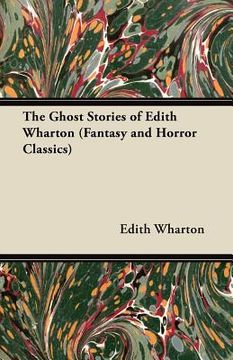 portada the ghost stories of edith wharton (fantasy and horror classics) (en Inglés)