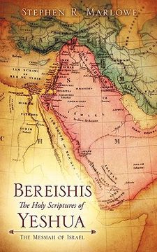 portada bereishis the holy scriptures of yeshua (in English)