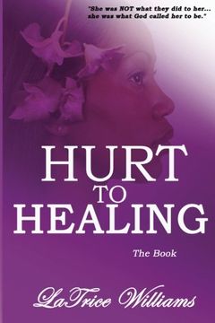 portada Hurt To Healing - The Book