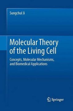portada Molecular Theory of the Living Cell: Concepts, Molecular Mechanisms, and Biomedical Applications