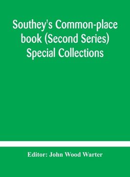 portada Southey's Common-place book (Second Series) Special Collections (en Inglés)