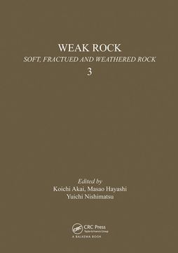 portada Weak Rock: Soft, Fractured & Weathered Rock, Volume 3: Proceedings of the International Symposium, Tokyo, 21-24 September 1981, 3 Volumes (en Inglés)
