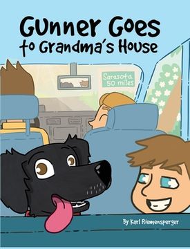 portada Gunner Goes to Grandma's House (en Inglés)