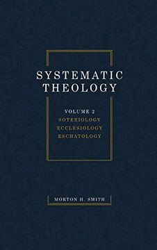 portada Systematic Theology, Volume Two: Soteriology Ecclesiology Eschatology (en Inglés)
