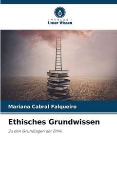 portada Ethisches Grundwissen (in German)