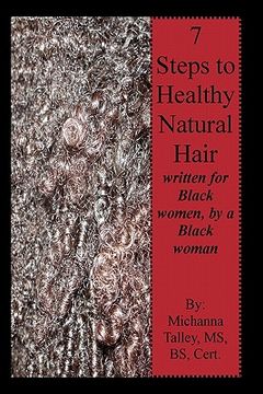 portada 7 steps to healthy natural hair (in English)