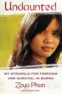 portada Undaunted: A Memoir of Survival in Burma and the West (en Inglés)