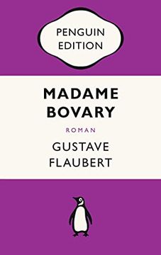 portada Madame Bovary: Roman - die Penguin Classics (Deutsche Ausgabe) (en Alemán)