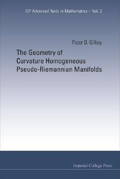 portada The Geometry of Curvature Homogeneous Pseudo-Riemannian Manifolds (en Inglés)