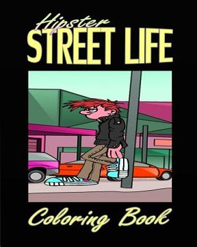 portada Hipster Street Life (Coloring Book) (en Inglés)