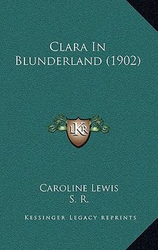 portada clara in blunderland (1902) (en Inglés)
