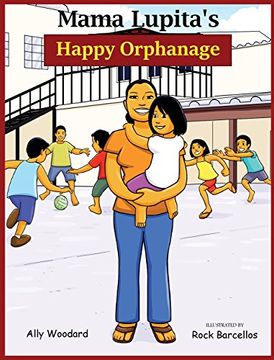 portada Mama Lupita's Happy Orphanage (in English)