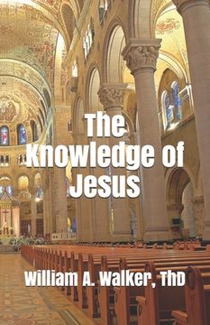 portada The Knowledge of Jesus (en Inglés)