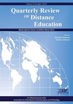 portada Quarterly Review of Distance Education "Research That Guides Practice" Volume 16 Number 4 2015 (en Inglés)