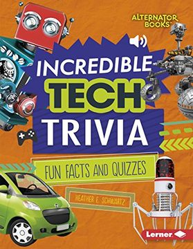 portada Incredible Tech Trivia: Fun Facts and Quizzes (Trivia Time!)