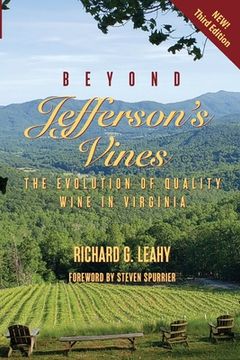 portada Beyond Jefferson's Vines: The Evolution of Quality Wine in Virginia (en Inglés)
