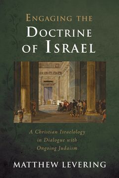 portada Engaging the Doctrine of Israel (en Inglés)