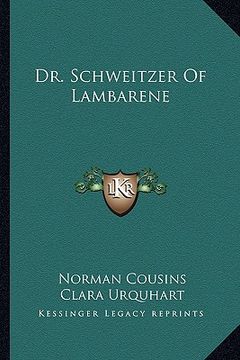 portada dr. schweitzer of lambarene (en Inglés)